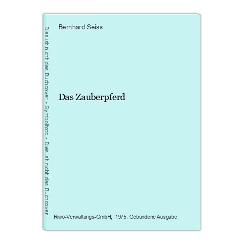Das zauberpferd seiss - das,